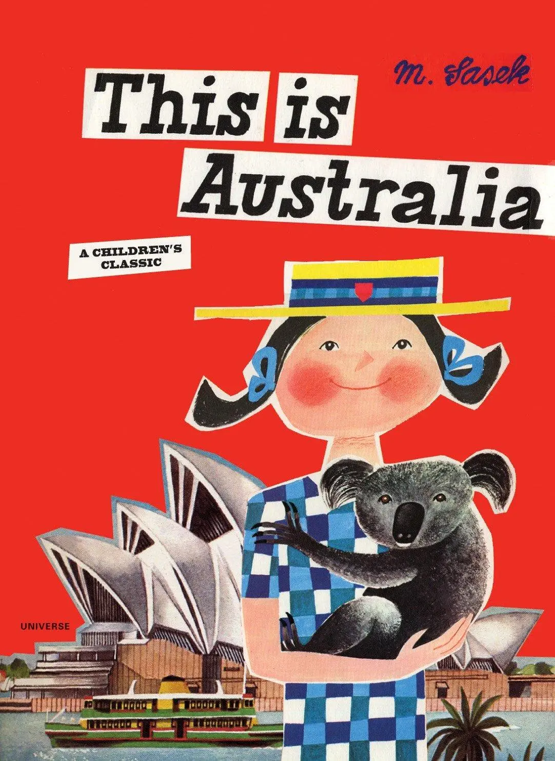 Cover: 9780789318541 | This Is Australia | A Children's Classic | Miroslav Sasek | Buch