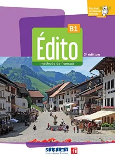 Cover: 9782278108541 | Edito 3e edition B1 | Livre de l'eleve B1 + didierfle.app | Buch
