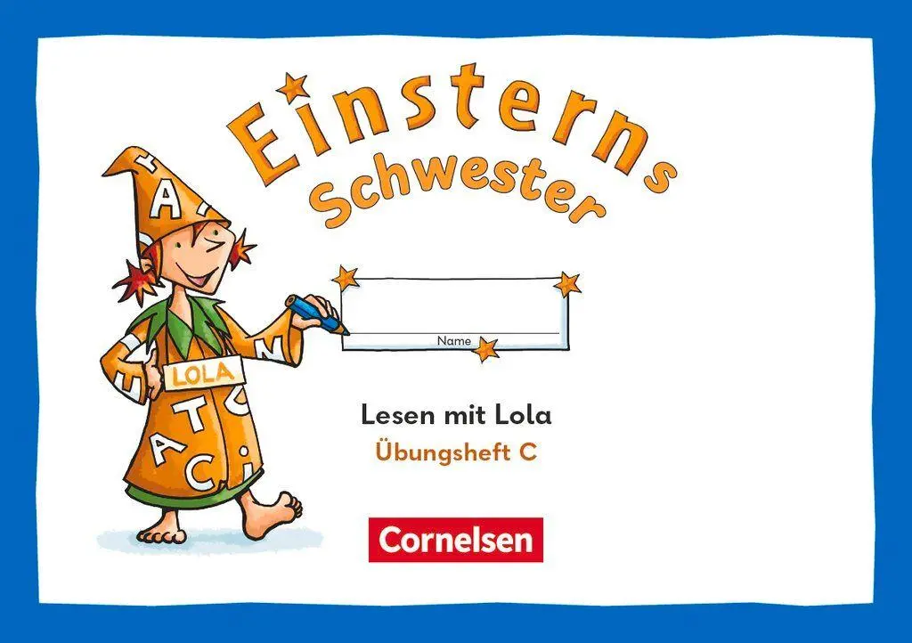 Cover: 9783464818541 | Einsterns Schwester 2. Schuljahr - Üben mit Lola - Übungsheft C -...