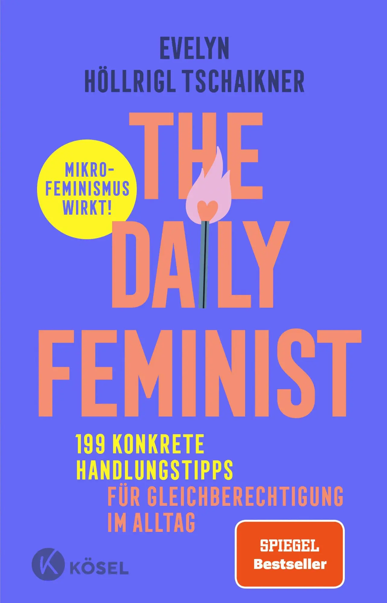 Cover: 9783466348541 | The Daily Feminist | Evelyn Höllrigl Tschaikner | Buch | 272 S. | 2025