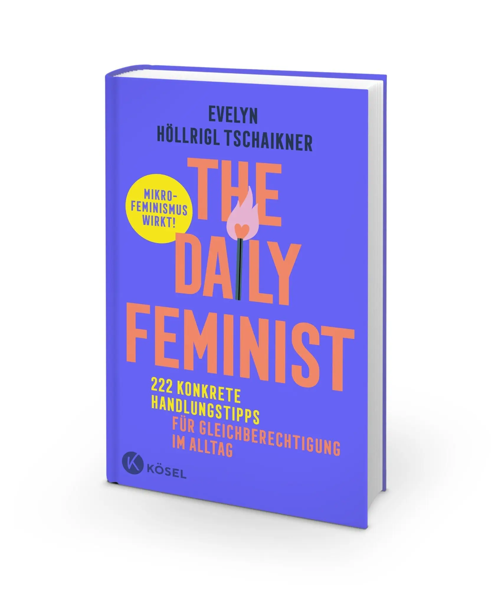 Bild: 9783466348541 | The Daily Feminist | Evelyn Höllrigl Tschaikner | Buch | 272 S. | 2025