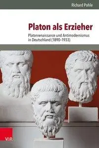 Cover: 9783525368541 | Platon als Erzieher | Richard Pohle | Buch | 401 S. | Deutsch | 2017