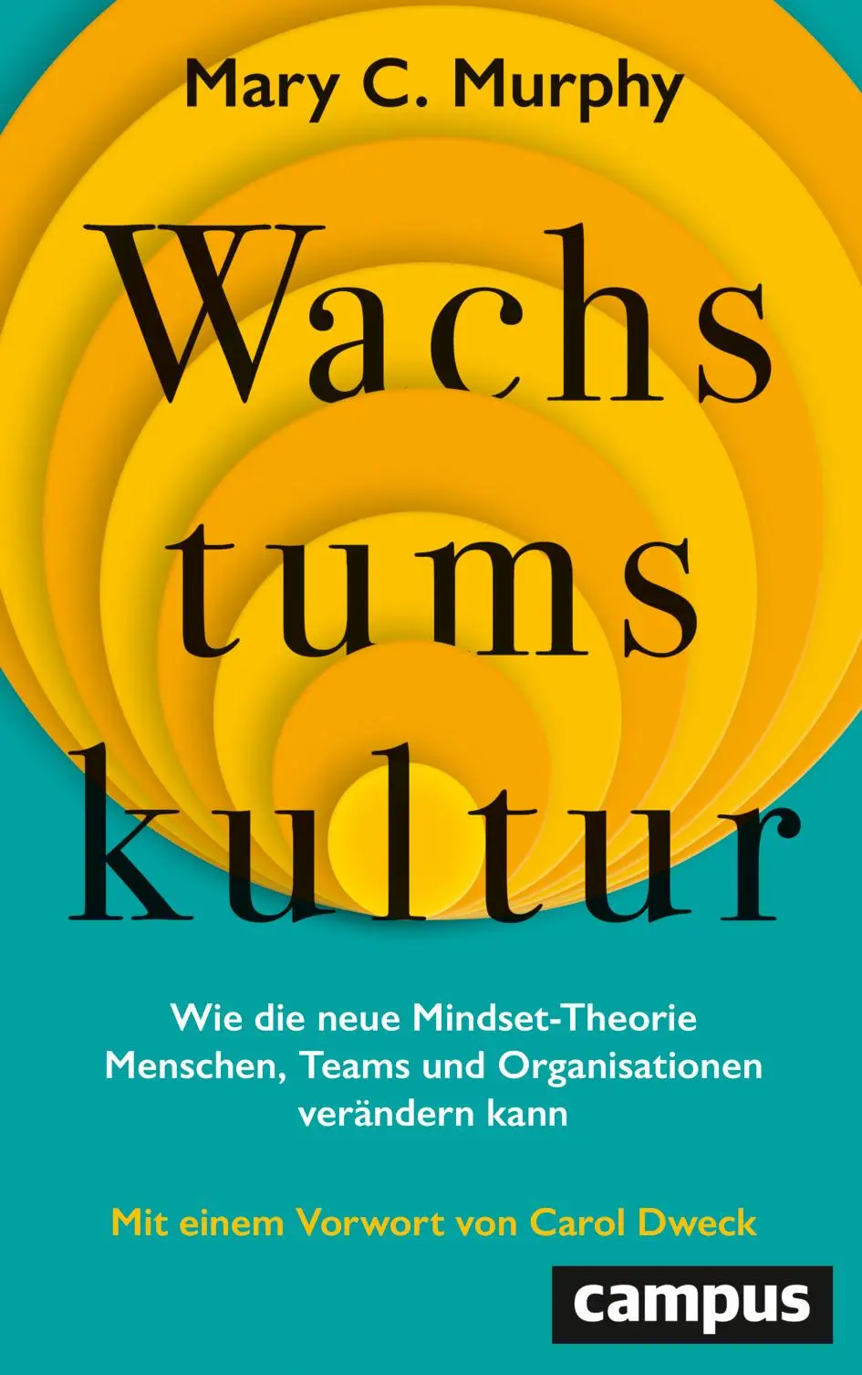 Cover: 9783593518541 | Wachstumskultur | Mary C. Murphy | Buch | 376 S. | Deutsch | 2024 Cover: 9783593518541 | Wachstumskultur | Mary C. Murphy | Buch | 376 S. | Deutsch | 2024