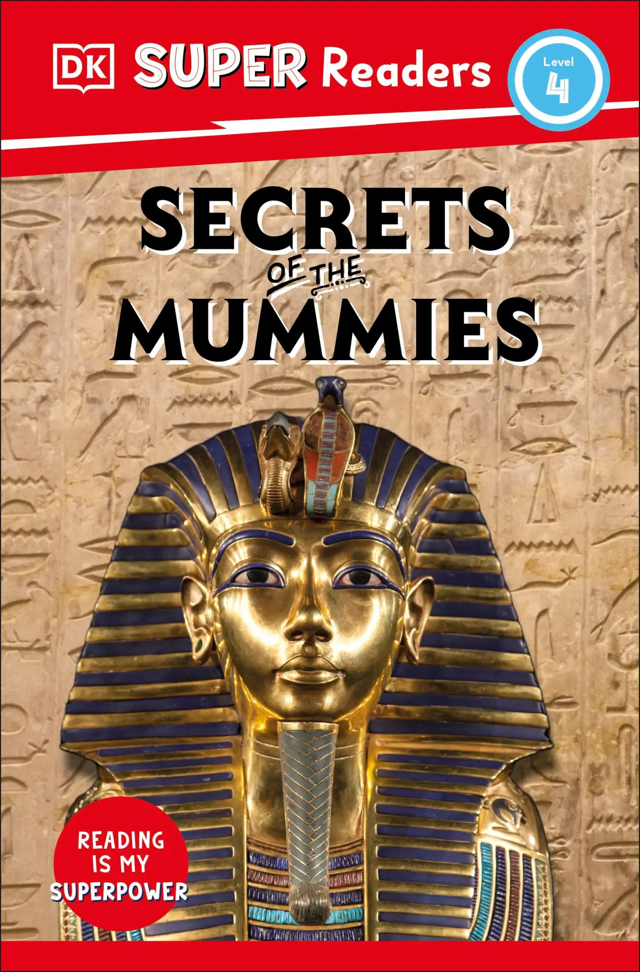Cover: 9780241598641 | DK Super Readers Level 4 Secrets of the Mummies | Dk | Taschenbuch