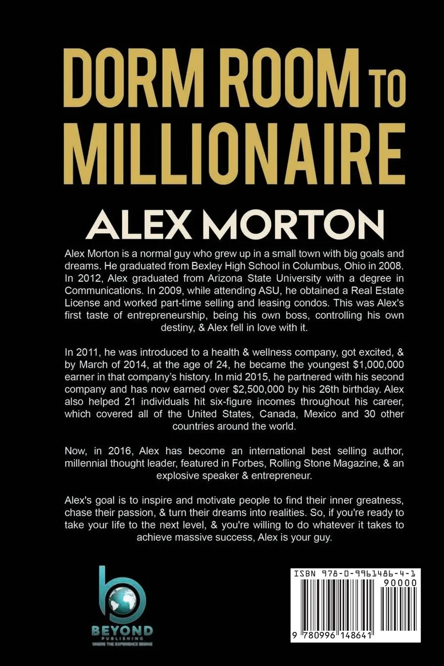 Rückseite: 9780996148641 | Dorm Room to Millionaire | How to Dream Big, Believe Big &amp; Achieve Big