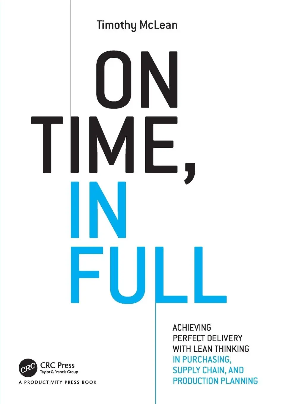 Cover: 9781498768641 | On Time, In Full | Timothy Mclean | Taschenbuch | Englisch | 2017
