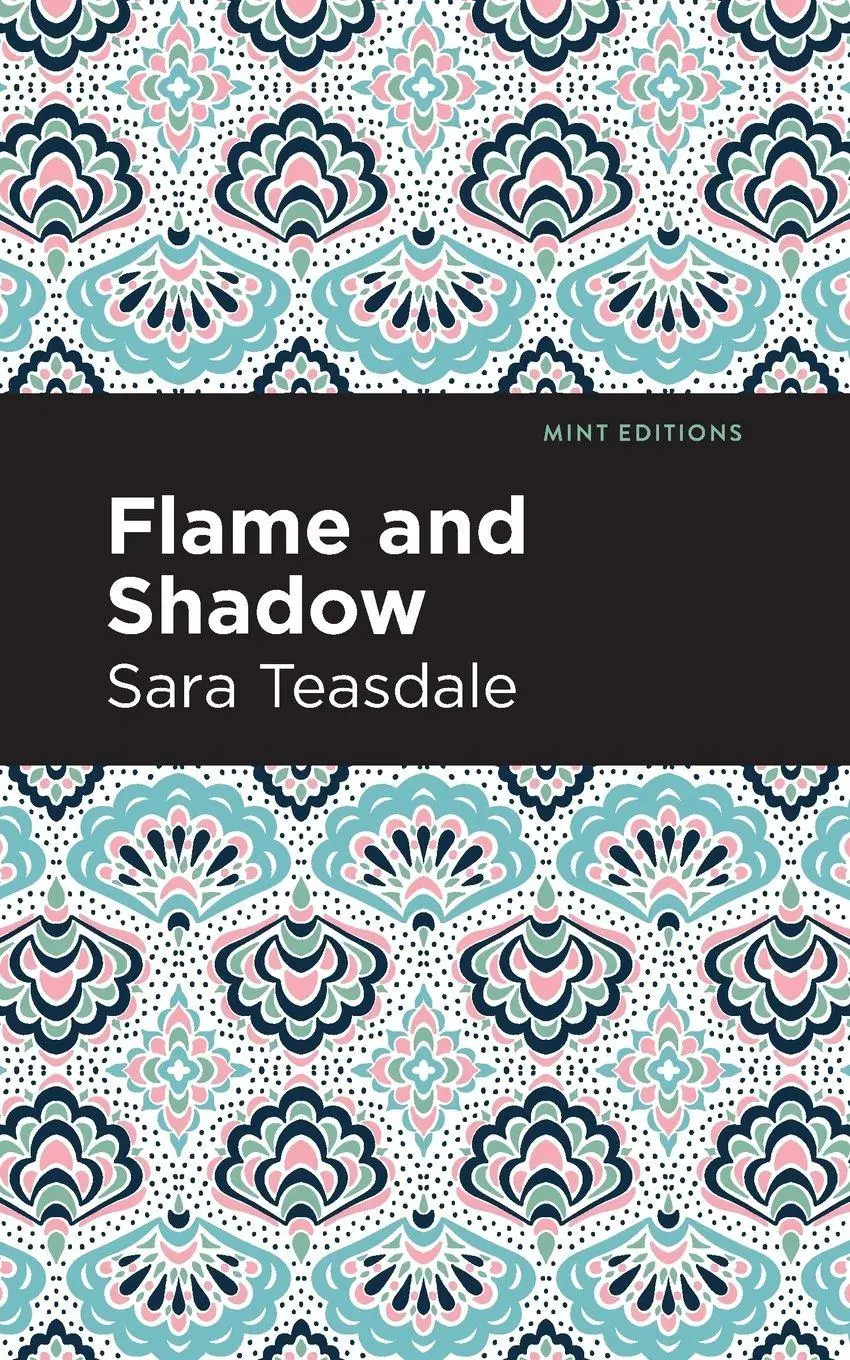 Cover: 9781513298641 | Flame and Shadow | Sara Teasdale | Taschenbuch | Englisch | 2021
