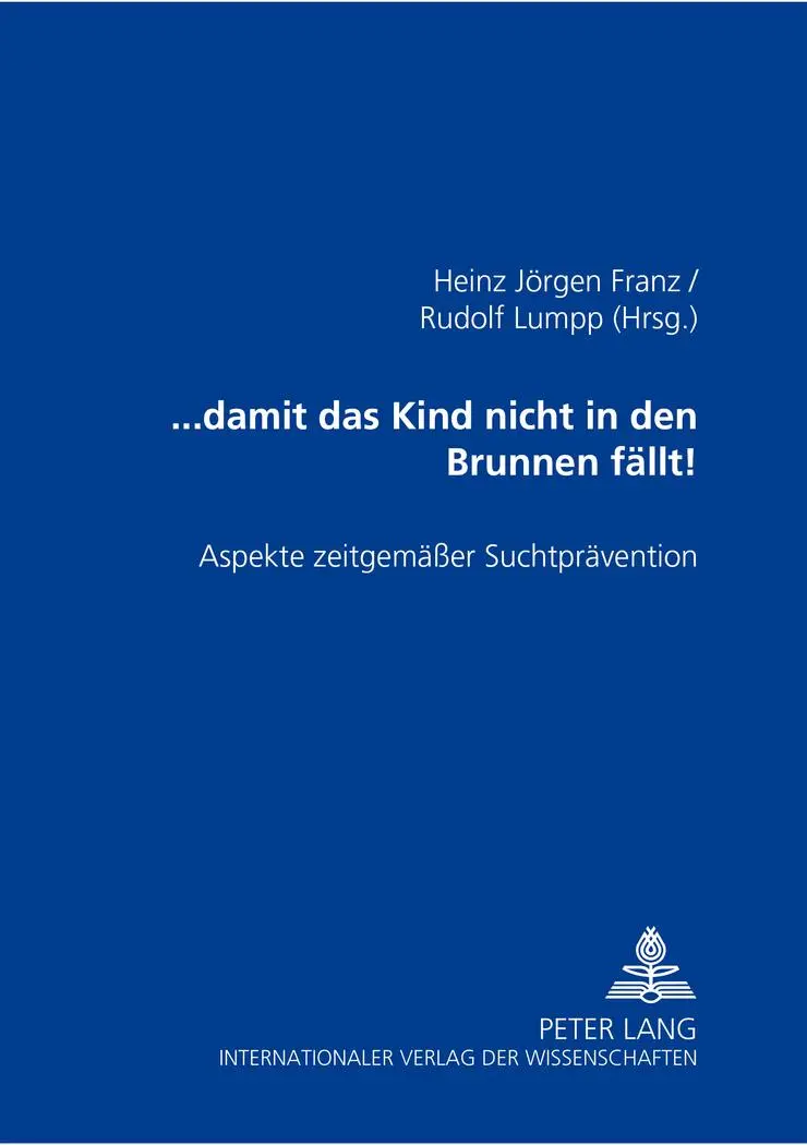 Cover: 9783631358641 | ... damit das Kind nicht in den Brunnen fällt! | Franz (u. a.) | Buch