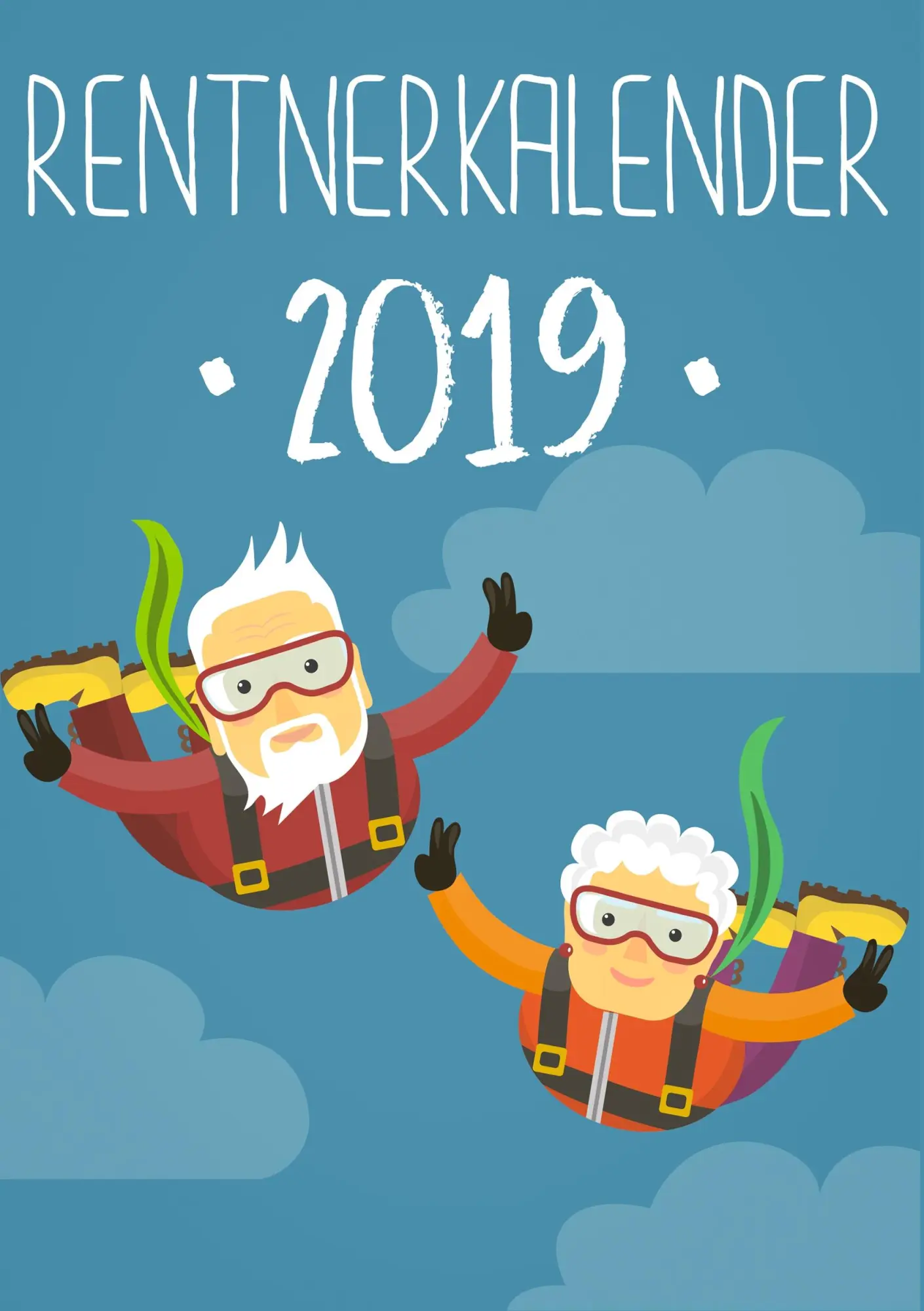 Cover: 9783748108641 | Rentnerkalender 2019 - Kalender für Senioren mit Großer Schrift | Time