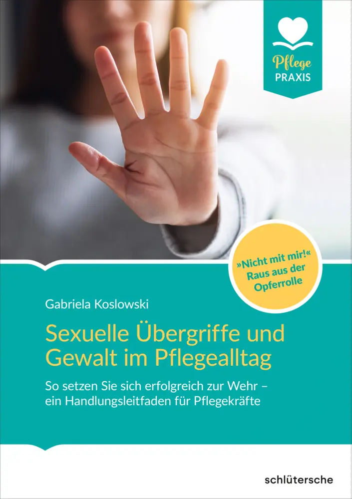 Cover: 9783842608641 | Sexuelle Übergriffe und Gewalt im Pflegealltag | Gabriela Koslowski