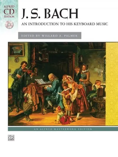 Cover: 9780739038741 | J. S. Bach: An Introduction to His Keyboard Music | Willard A. Palmer