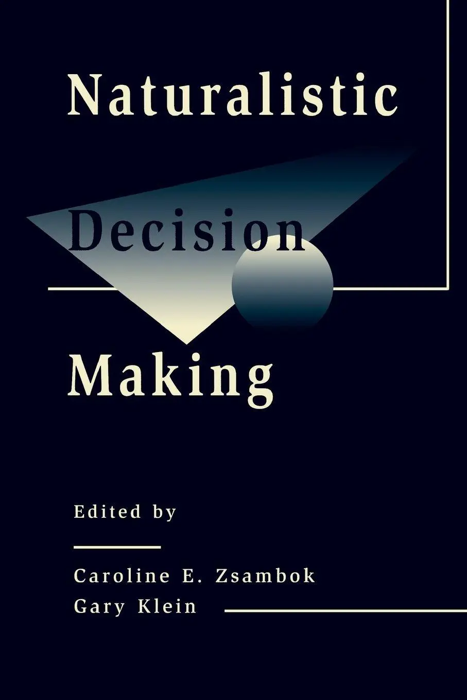 Cover: 9780805818741 | Naturalistic Decision Making | Caroline E. Zsambok (u. a.) | Buch