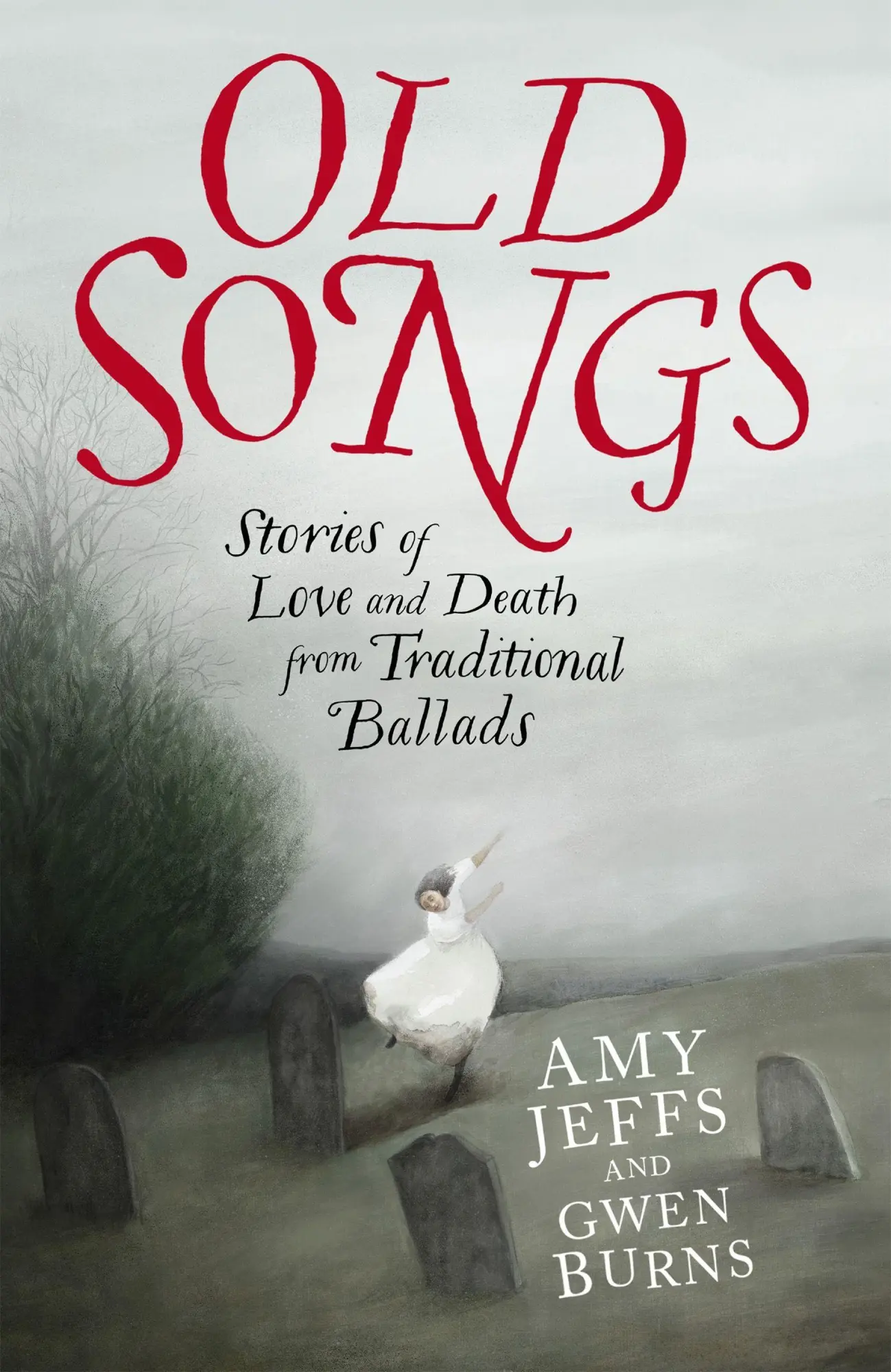 Cover: 9781529438741 | Old Songs | Stories of Love and Death from Traditional Ballads | Buch