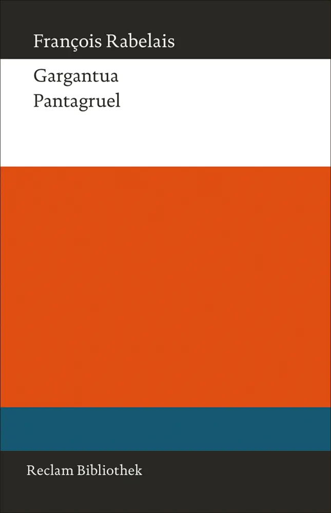 Cover: 9783150108741 | Gargantua. Pantagruel | François Rabelais | Buch | 624 S. | Deutsch