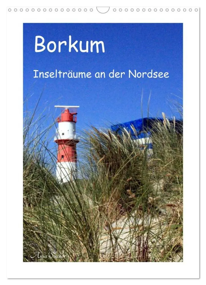 Cover: 9783516438741 | Borkum - Inselträume an der Nordsee (Wandkalender 2026 DIN A3...