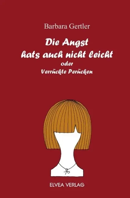 Cover: 9783741858741 | Die Angst hats auch nicht leicht | oder verrückte Perücken | Gertler