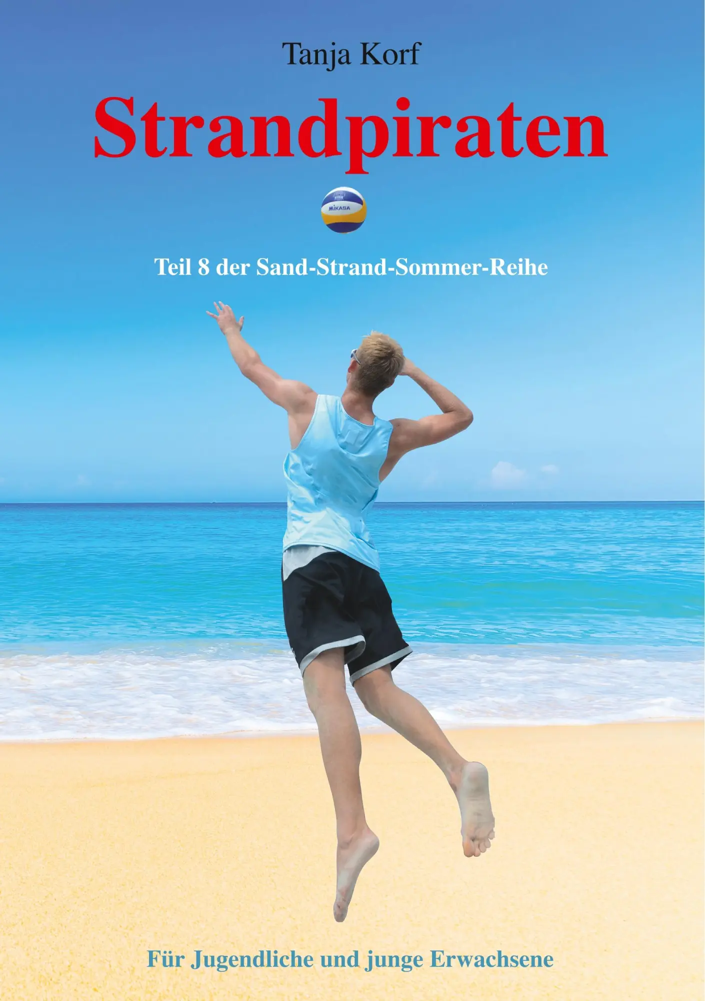 Cover: 9783749498741 | Strandpiraten | Teil 8 der Sand-Strand-Sommer-Reihe | Tanja Korf
