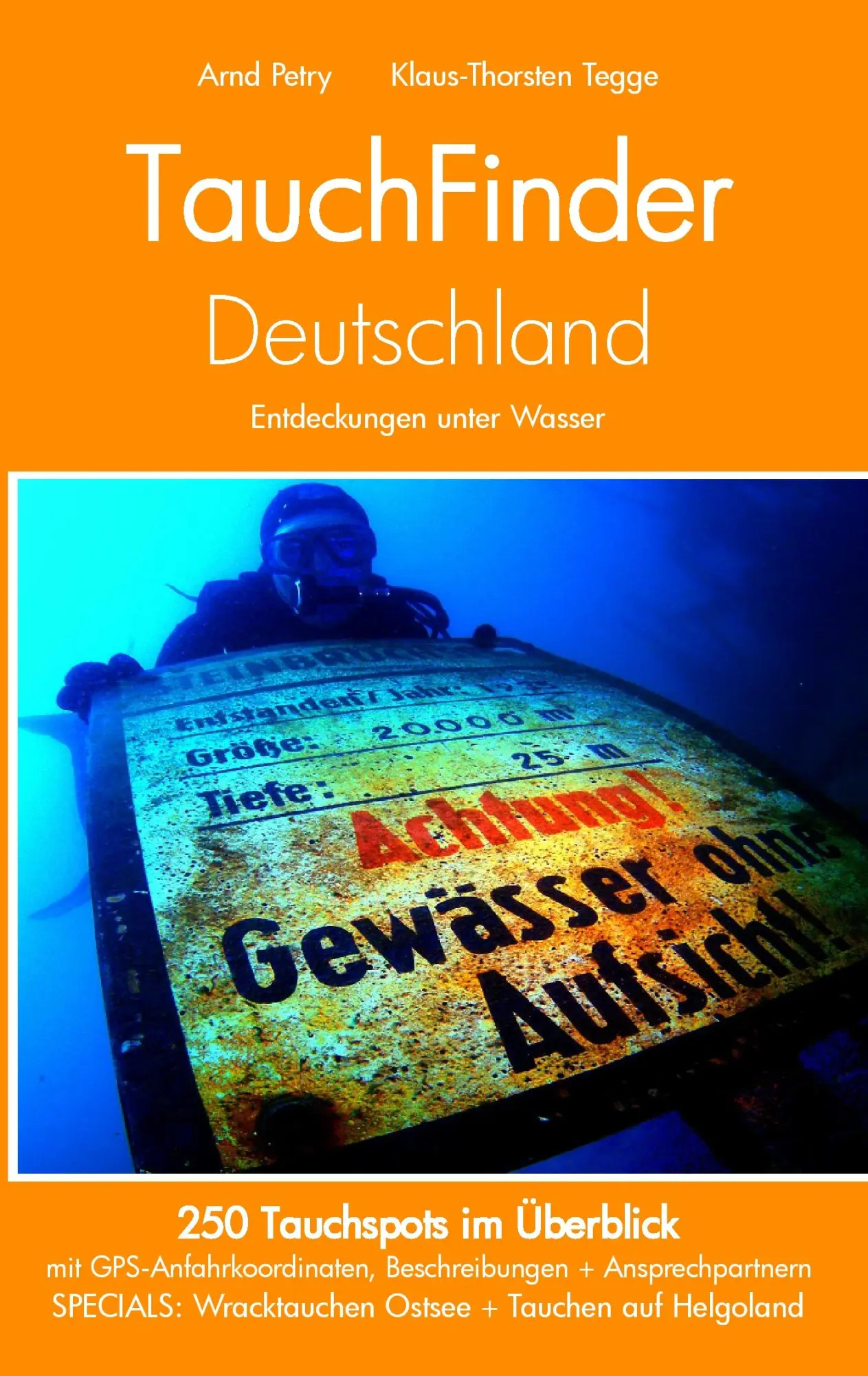 Cover: 9783837058741 | TauchFinder Deutschland | 250 Tauchspots im Überblick | Tegge (u. a.)