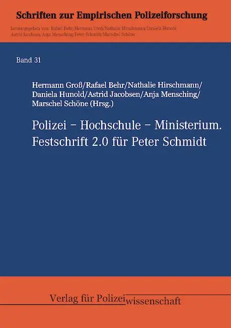Cover: 9783866768741 | Polizei - Hochschule - Ministerium | Festschrift 2.0 für Peter Schmidt