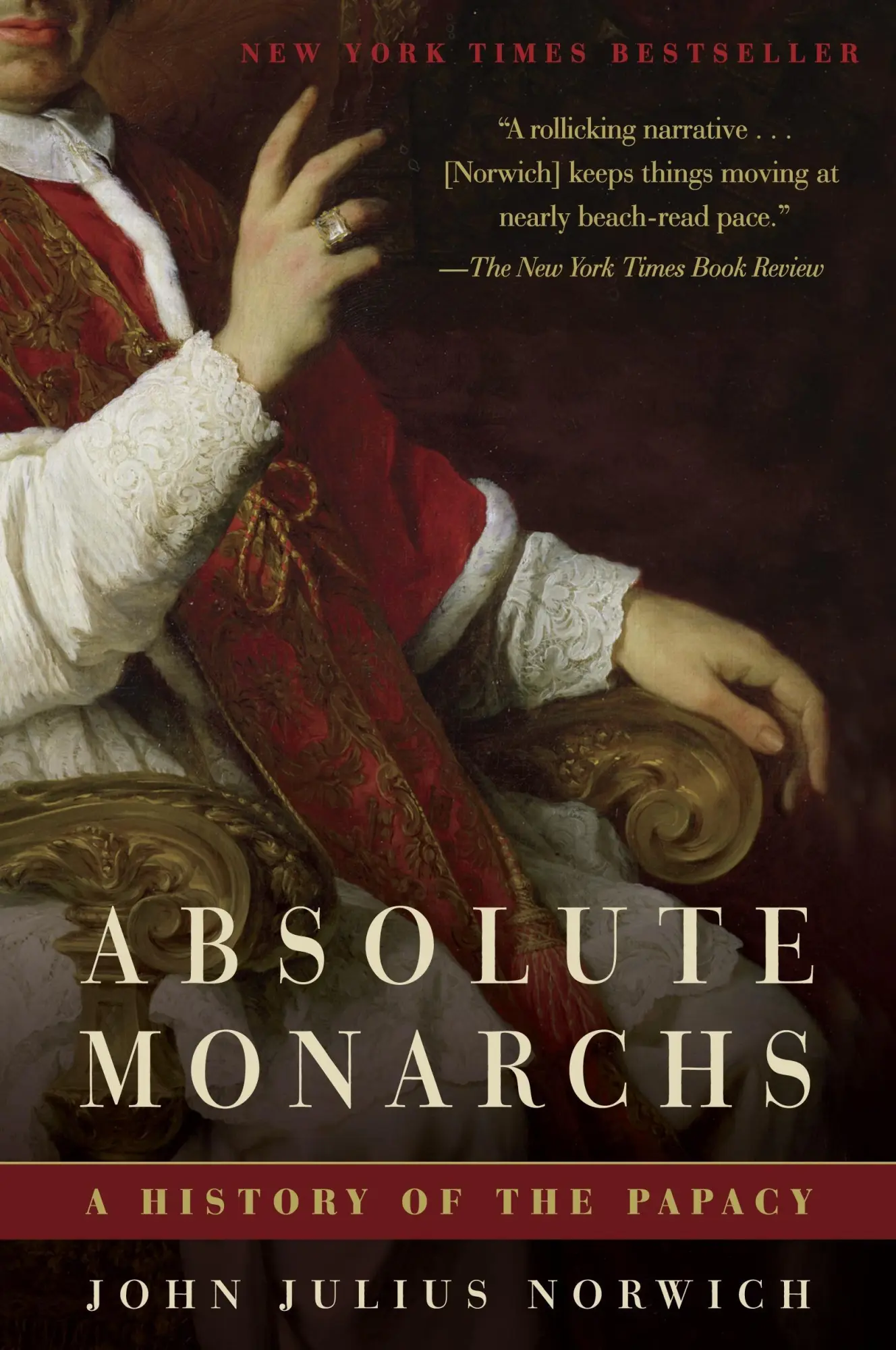 Cover: 9780812978841 | Absolute Monarchs | A History of the Papacy | John Julius Norwich