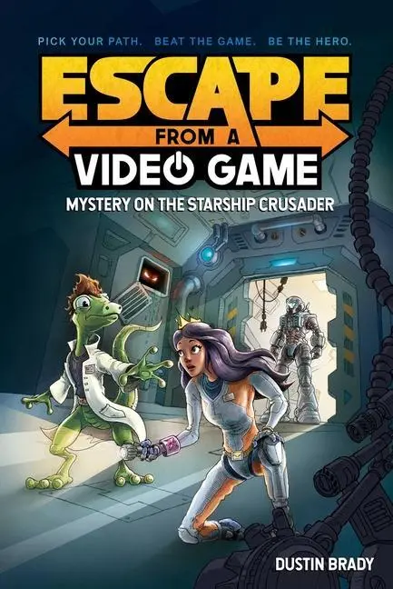 Cover: 9781524858841 | Escape from a Video Game | Mystery on the Starship Crusader Volume 2