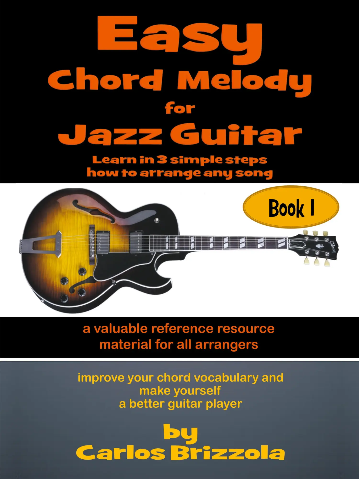 Cover: 9781973638841 | Easy Chord Melody for Jazz Guitar | Carlos Brizzola | Taschenbuch Cover: 9781973638841 | Easy Chord Melody for Jazz Guitar | Carlos Brizzola | Taschenbuch