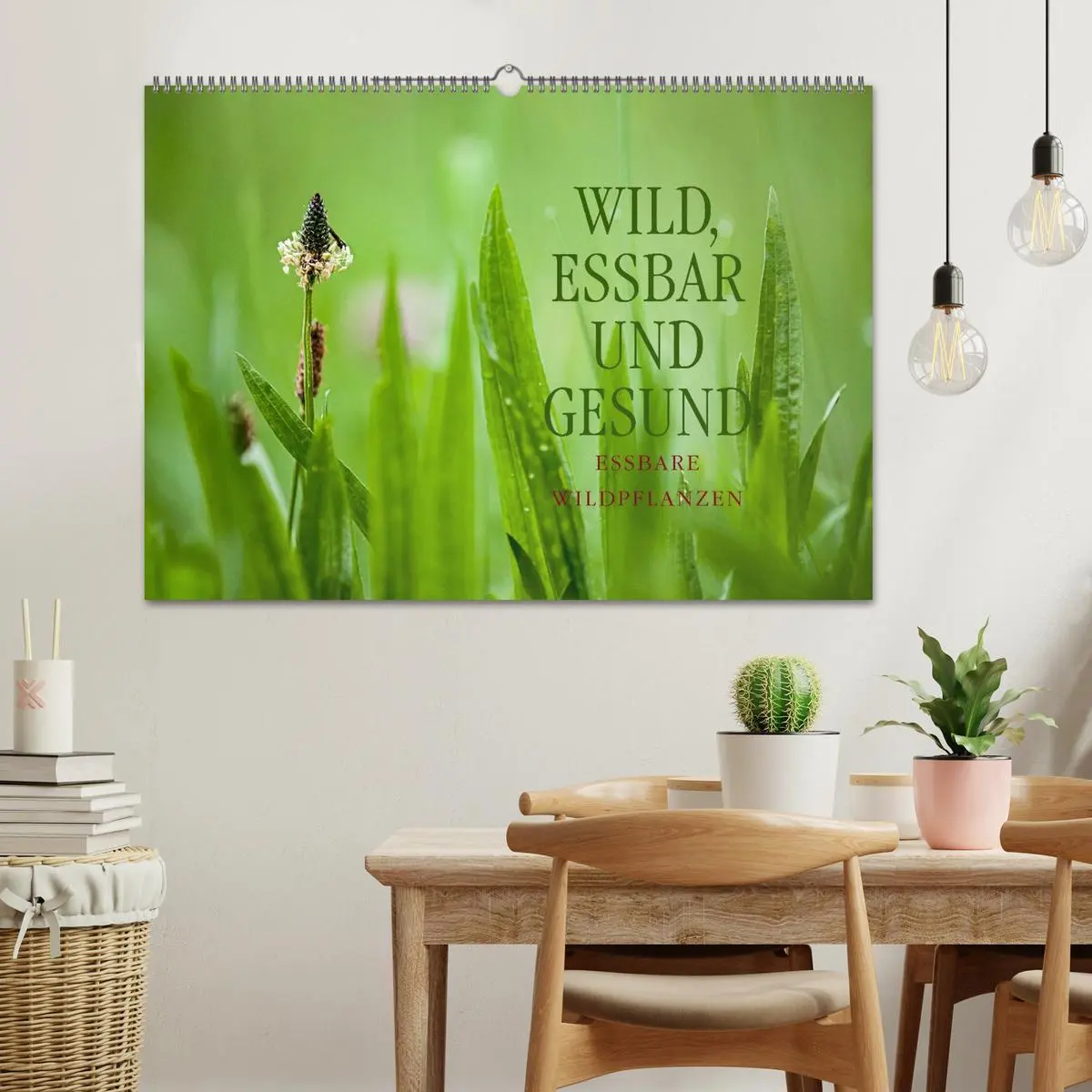 Bild: 9783516118841 | WILD, ESSBAR UND GESUND Essbare Wildpflanzen (Wandkalender 2026 DIN...
