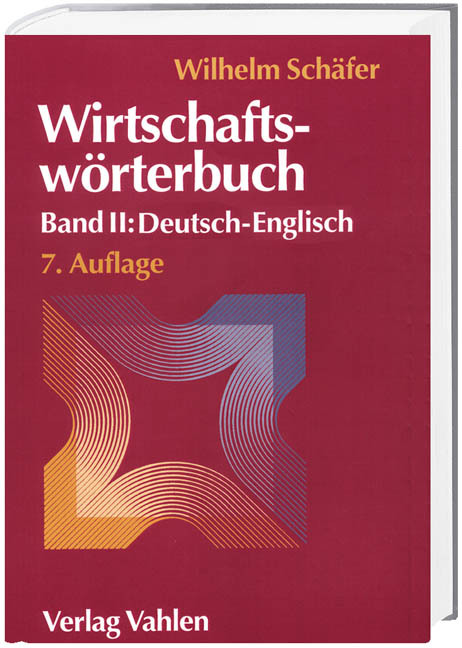 Cover: 9783800628841 | Wirtschaftswörterbuch Bd. II: Deutsch-Englisch | Michael Schäfer | XV