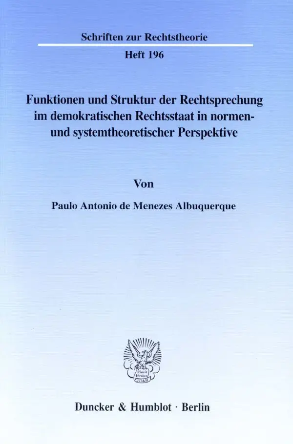 Cover: 9783428098941 | Funktionen und Struktur der Rechtsprechung im demokratischen...