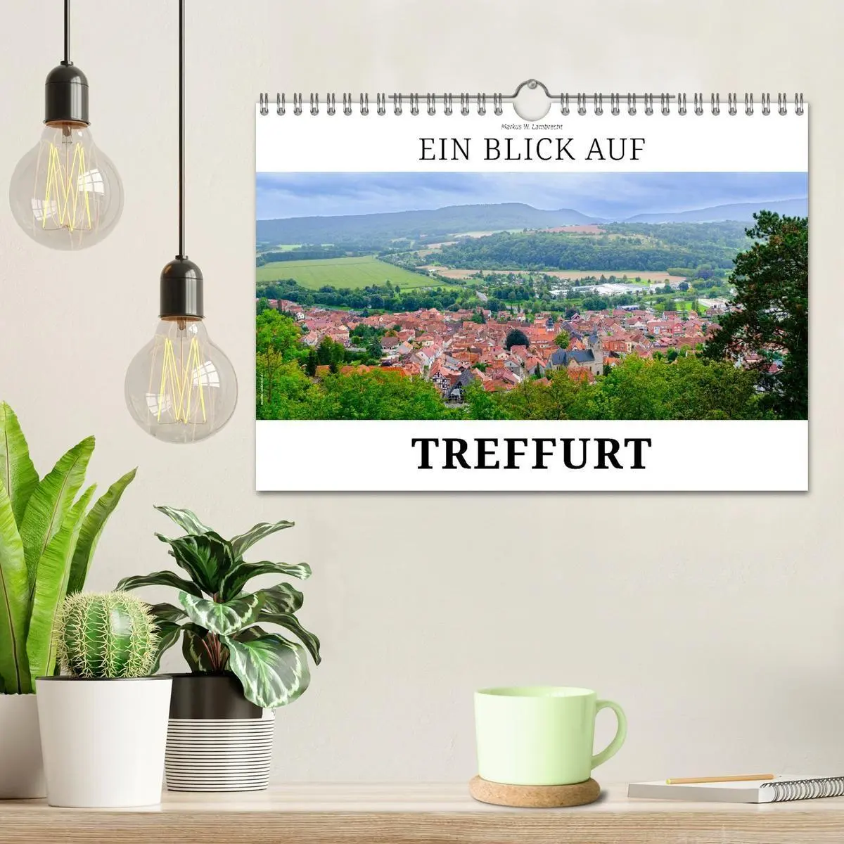 Bild: 9783516658941 | Ein Blick auf Treffurt (Wandkalender 2026 DIN A4 quer), CALVENDO...