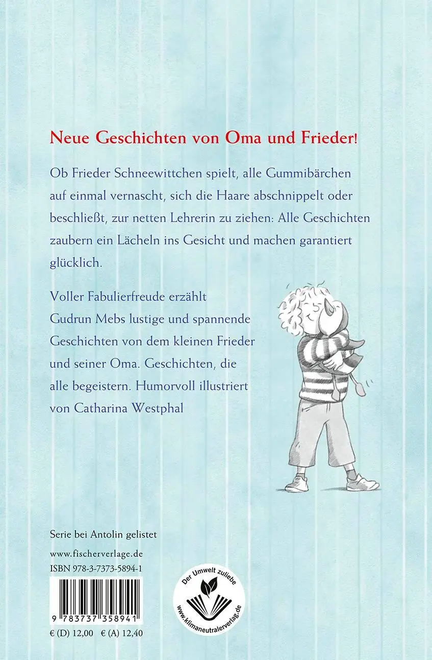 Rückseite: 9783737358941 | 'Oma', schreit der Frieder, 'ich hab meine Lehrerin lieber!' | Mebs