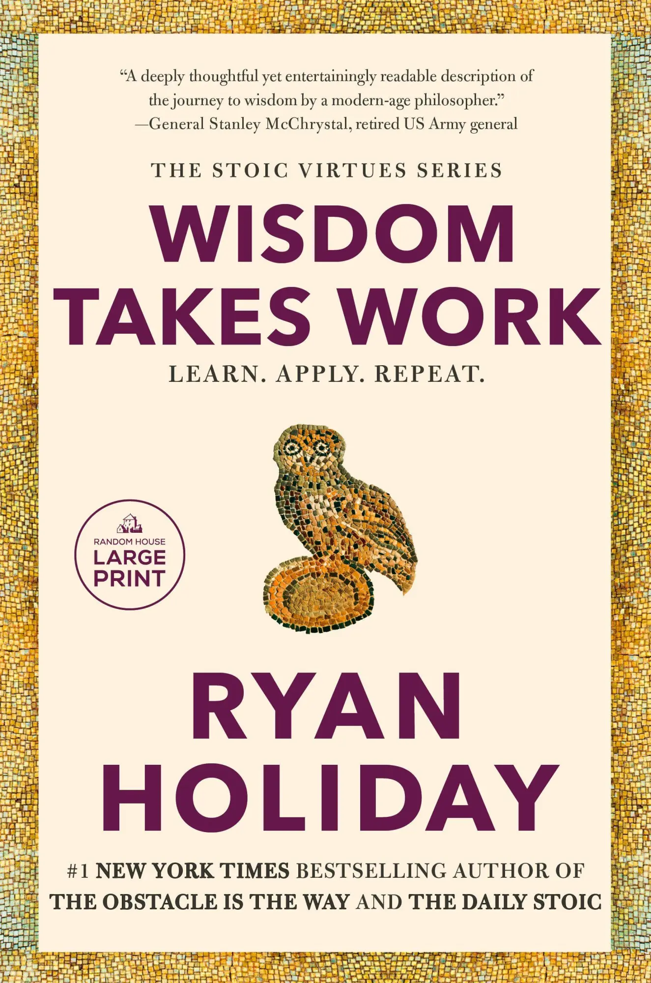 Cover: 9798217168941 | Wisdom Takes Work | Learn. Apply. Repeat. | Ryan Holiday | Taschenbuch