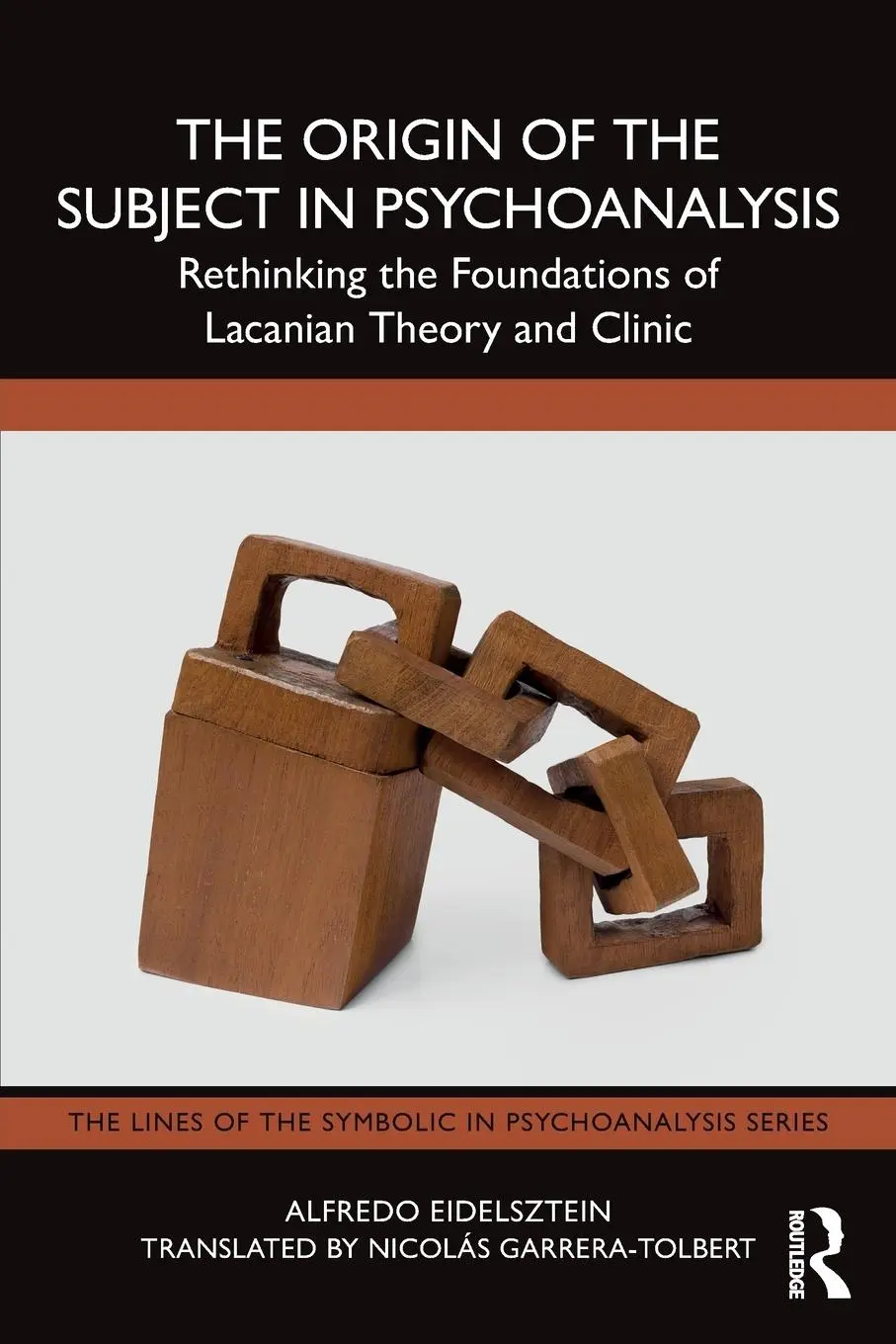 Cover: 9781032779041 | The Origin of the Subject in Psychoanalysis | Alfredo Eidelsztein
