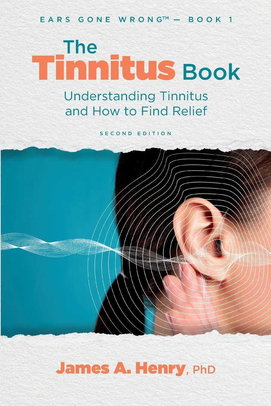 Cover: 9781962629041 | The Tinnitus Book | Understanding Tinnitus and How to Find Relief
