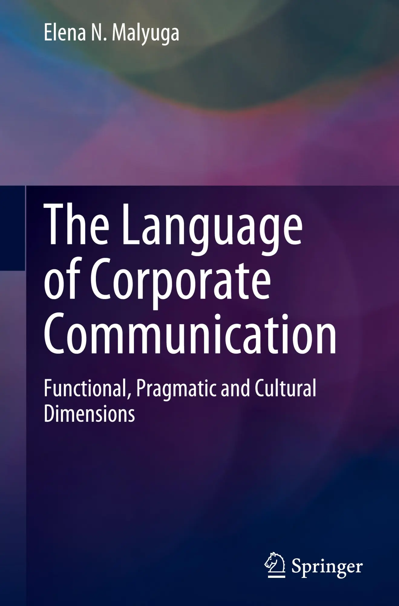 Cover: 9783031589041 | The Language of Corporate Communication | Elena N. Malyuga | Buch