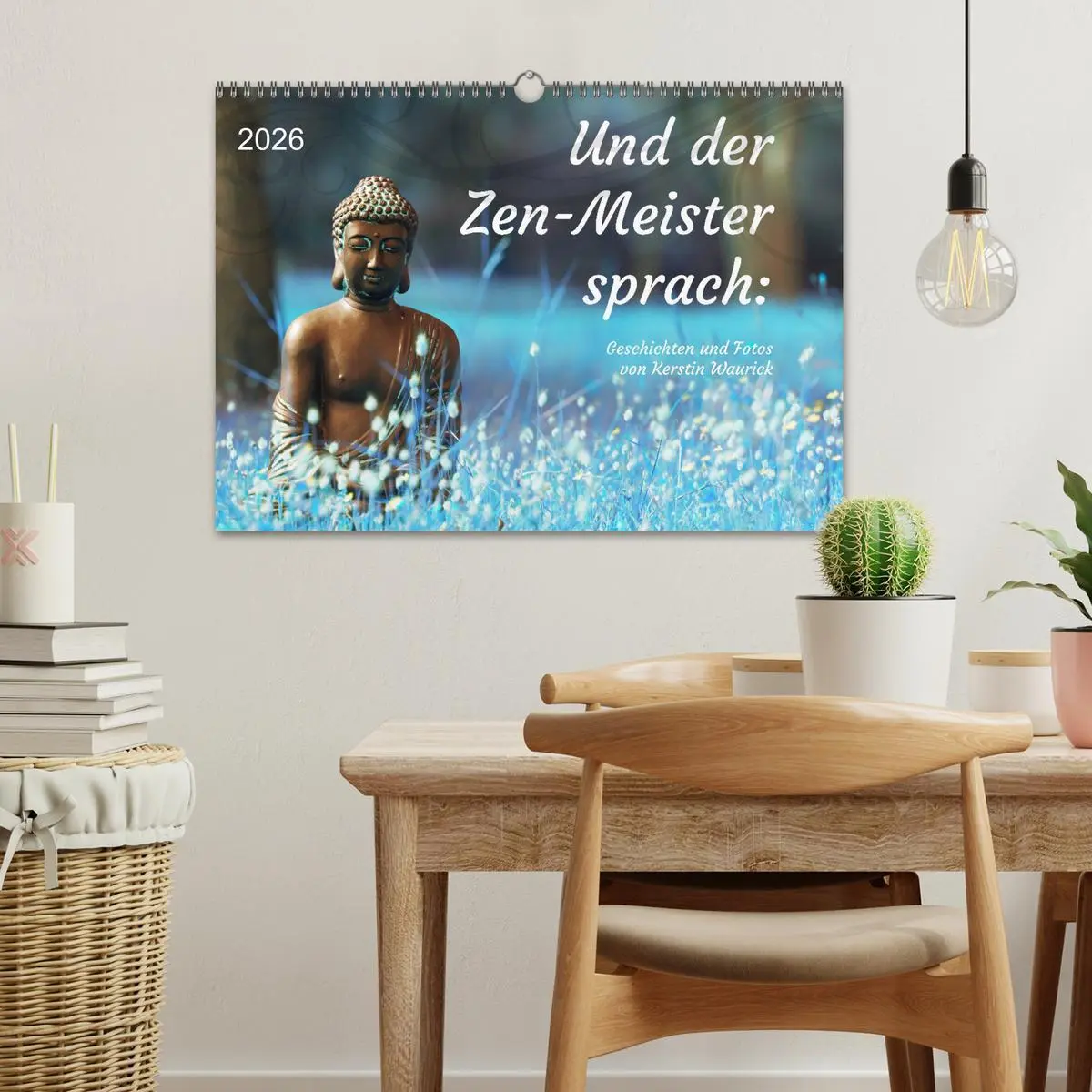 Bild: 9783457529041 | Und der Zen-Meister sprach (Wandkalender 2026 DIN A3 quer),...