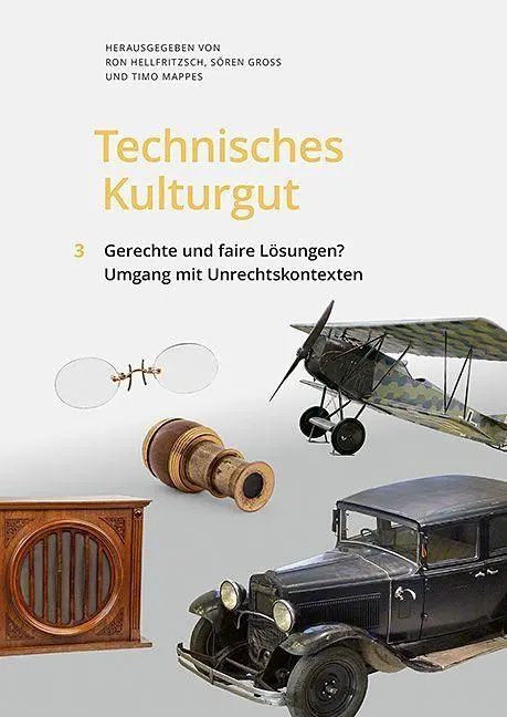 Technisches Kulturgut, Band 3 - Neuware