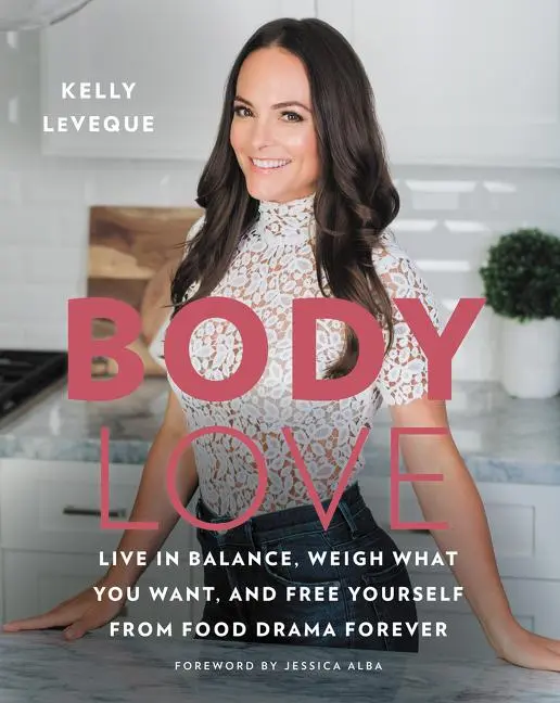 Cover: 9780062569141 | Body Love | Kelly Leveque | Buch | Gebunden | Englisch | 2017