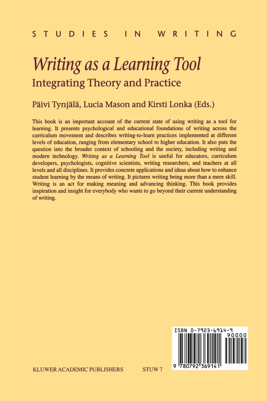 Rückseite: 9780792369141 | Writing as a Learning Tool | Integrating Theory and Practice | Buch