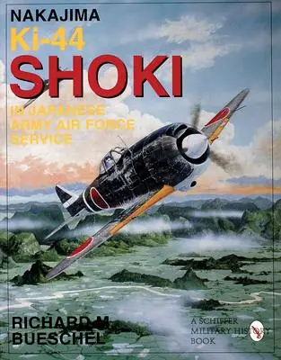 Cover: 9780887409141 | Nakajima Ki-44 Shoki in Japanese Army Air Force Service | Bueschel