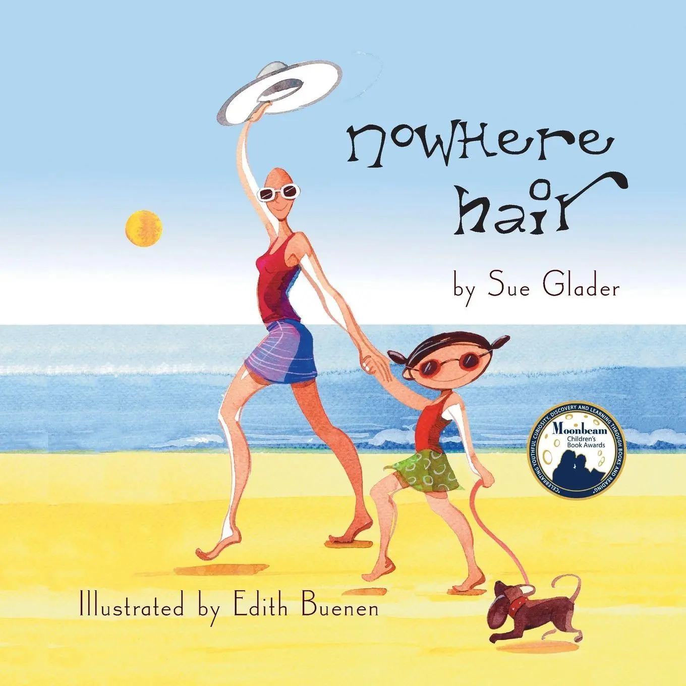 Cover: 9780984359141 | Nowhere Hair | Explain cancer and hair loss to kids | Sue Glader