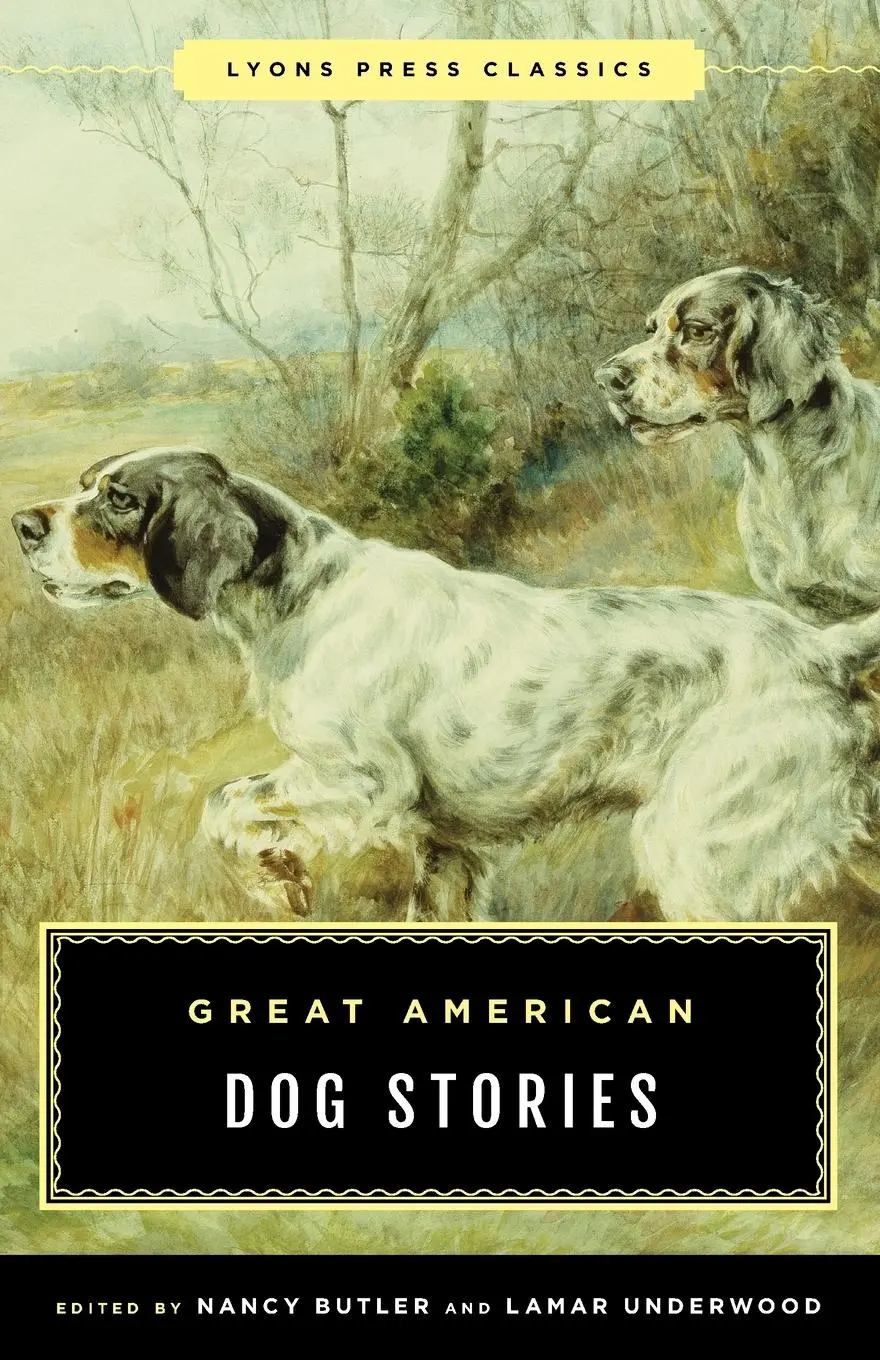 Cover: 9781493049141 | Great American Dog Stories | Lyons Press Classic | Butler (u. a.)