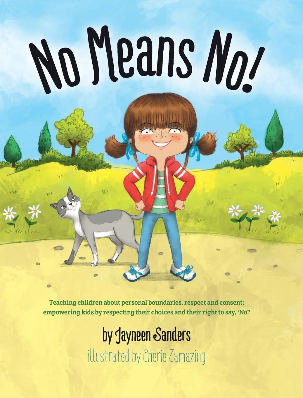 Cover: 9781925089141 | No Means No! | Jayneen Sanders | Buch | Gebunden | Englisch | 2017 Cover: 9781925089141 | No Means No! | Jayneen Sanders | Buch | Gebunden | Englisch | 2017
