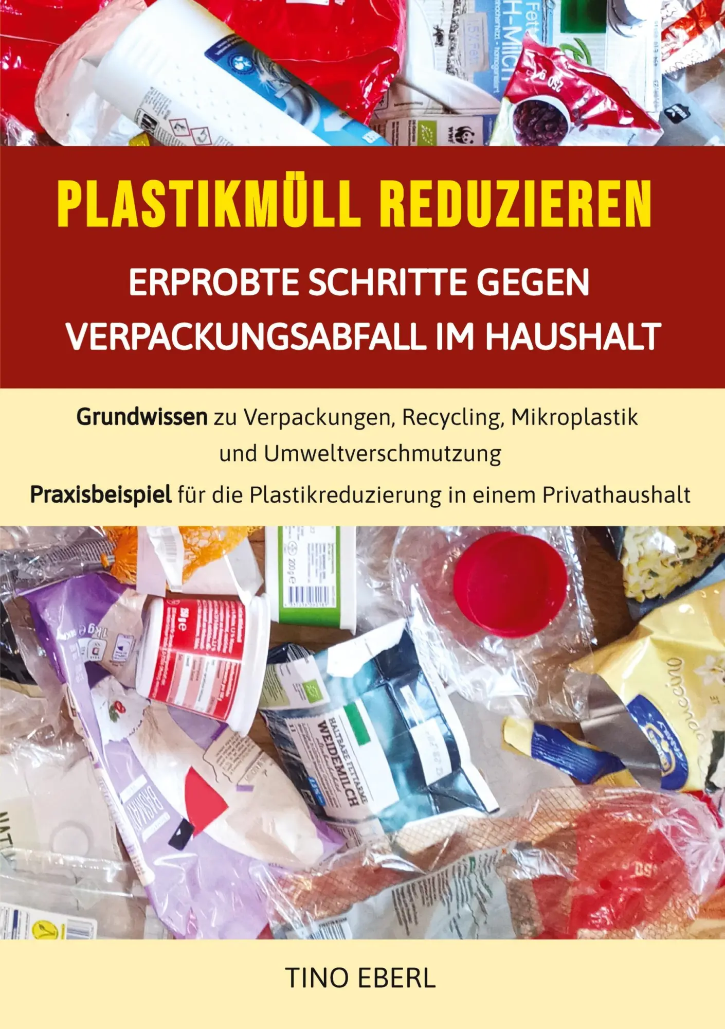 Cover: 9783384019141 | Plastikmüll reduzieren: Erprobte Schritte gegen Verpackungsabfall...