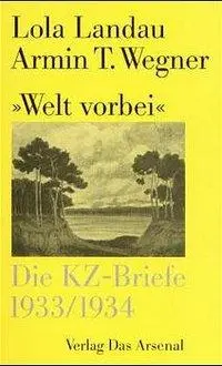 Cover: 9783931109141 | "Welt vorbei" | Lola Landau (u. a.) | Taschenbuch | Deutsch | 1999