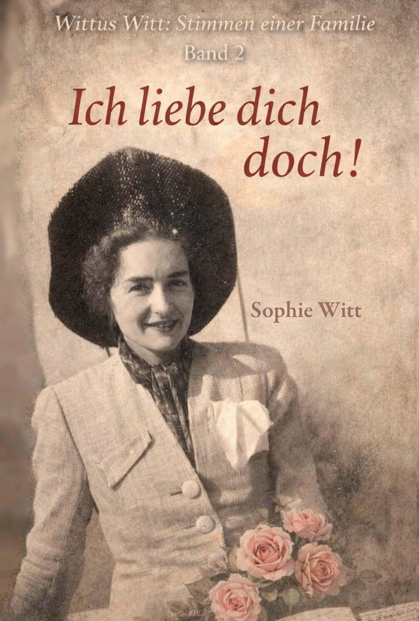 Cover: 9783947289141 | Ich liebe dich doch! | Roman | Sophie Witt | Taschenbuch | Deutsch