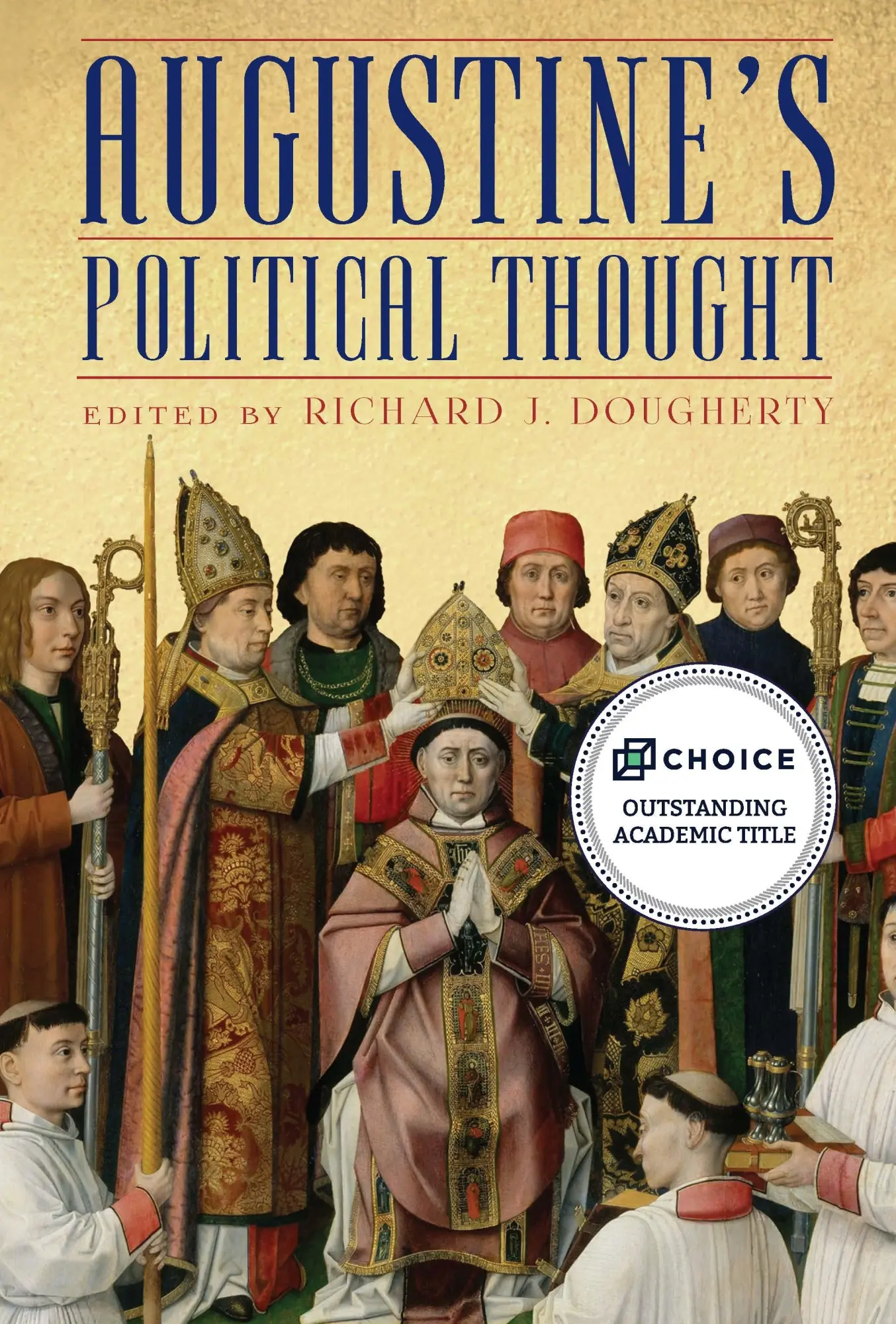 Cover: 9781580469241 | Augustine's Political Thought | Richard J Dougherty | Buch | Gebunden