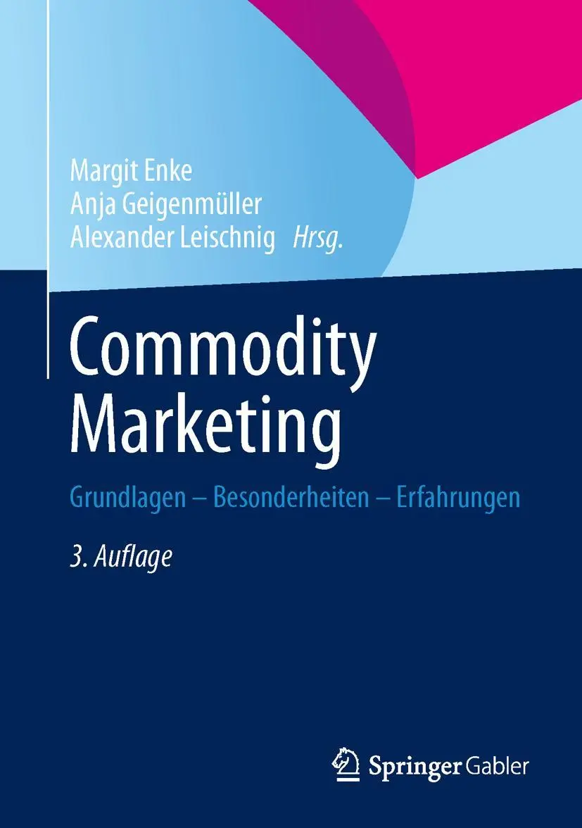 Cover: 9783658029241 | Commodity Marketing | Grundlagen - Besonderheiten - Erfahrungen | Buch
