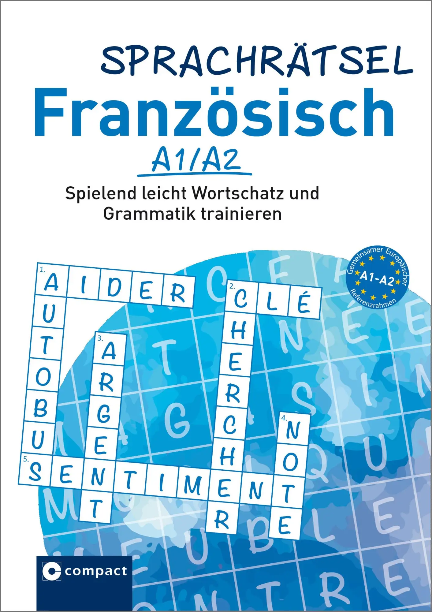 Cover: 9783817419241 | Sprachrätsel Französisch A1/A2 | Marie Frey (u. a.) | Taschenbuch