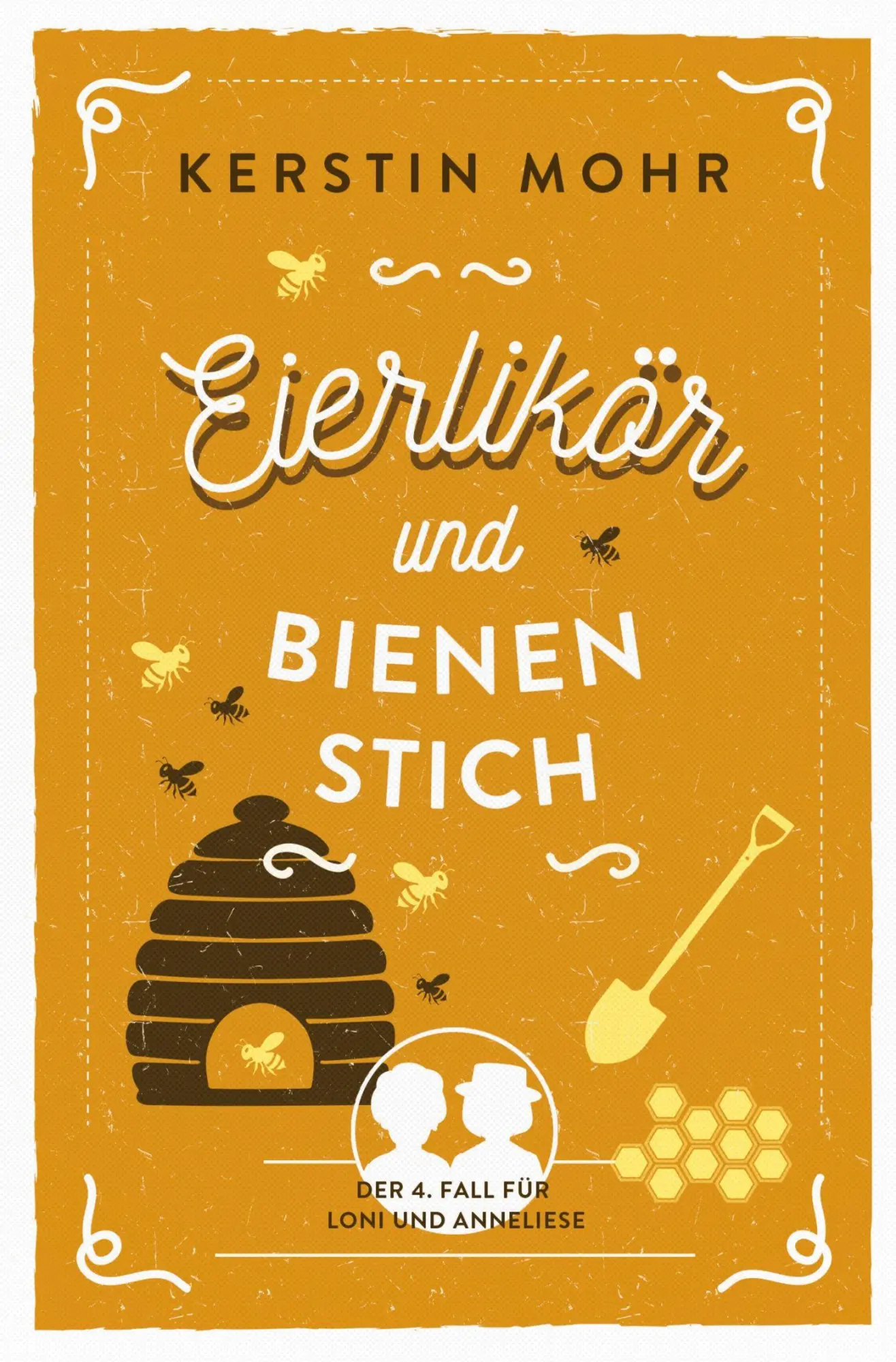 Cover: 9783819499241 | Eierlikör und Bienenstich | Der vierte Fall für Loni und Anneliese